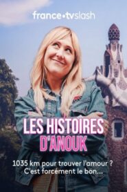 Les histoires d’Anouk 2023 one on netflix