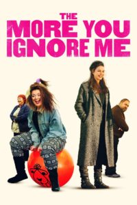 The More You Ignore Me 2018 one on netflix