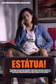 Estátua! 2014 one on netflix