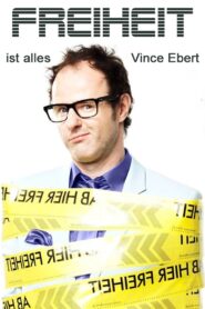 Vince Ebert: Freiheit ist alles! 2012 one on netflix