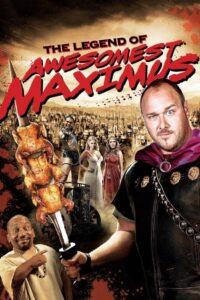National Lampoon’s The Legend of Awesomest Maximus 2011 one on netflix