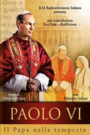 Paolo VI – Il Papa nella tempesta 2008 one on netflix