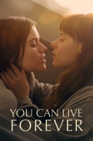 You Can Live Forever 2023 one on netflix