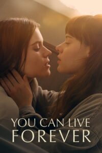 You Can Live Forever 2023 one on netflix