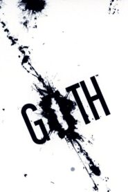 Goth 2008 one on netflix
