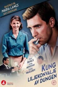 King Lily of the Valley 2013 one on netflix