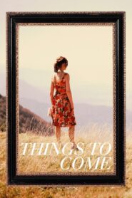 Things to Come 2016 one on netflix