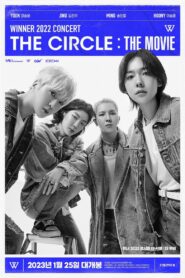 WINNER 2022 Concert The Circle : The Movie 2023 one on netflix