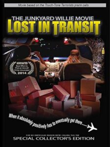 The Junkyard Willie Movie: Lost in Transit 2008 one on netflix