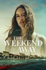 The Weekend Away 2022 one on netflix
