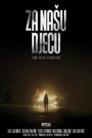 For Our Children 2023 one on netflix