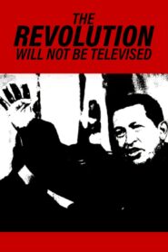 The Revolution Will Not Be Televised 2003 one on netflix
