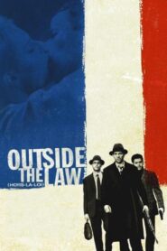 Outside the Law 2010 one on netflix