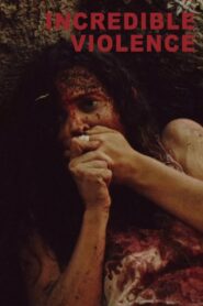 Incredible Violence 2018 one on netflix