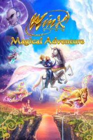 Winx Club – Magic Adventure 2010 one on netflix