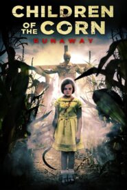 Children of the Corn: Runaway 2018 one on netflix