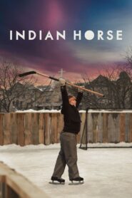 Indian Horse 2018 one on netflix