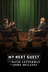 My Next Guest with David Letterman and John Mulaney 2024 one on netflix
