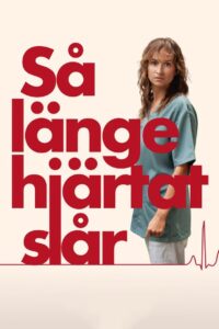 As Long As The Heart Beats 2024 one on netflix