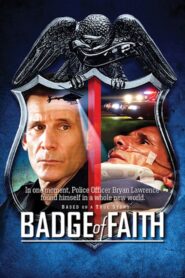 Badge of Faith 2015 one on netflix