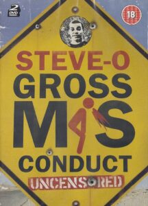 Steve-O: Gross Misconduct Uncensored 2005 one on netflix