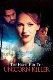 The Hunt for the Unicorn Killer 1999 one on netflix