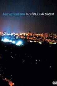 Dave Matthews Band: The Central Park Concert 2003 one on netflix