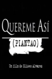Quereme así (Piantao) 1997 one on netflix