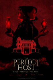 The Perfect Host: A Southern Gothic Tale 2018 one on netflix