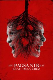 Ang Pagsanib kay Leah Dela Cruz 2017 one on netflix