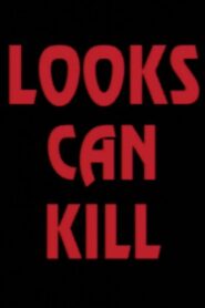 Looks Can Kill 1994 one on netflix
