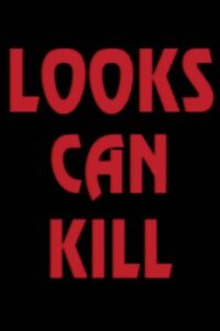 Looks Can Kill 1994 one on netflix
