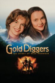 Gold Diggers: The Secret of Bear Mountain 1995 one on netflix