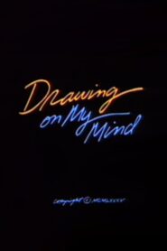 Drawing on My Mind 1985 one on netflix