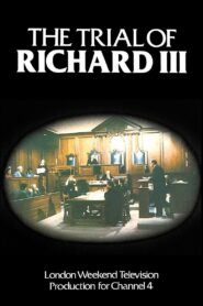 The Trial of Richard III 1984 one on netflix