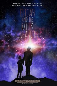 Elijah and the Rock Creature 2018 one on netflix