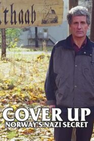 Cover Up: Norway’s Nazi Secret 2002 one on netflix