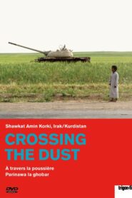 Crossing the Dust 2006 one on netflix