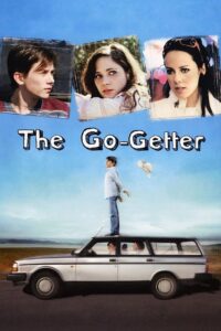 The Go-Getter 2007 one on netflix