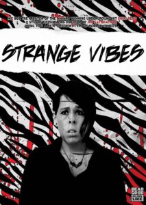 Strange Vibes 2018 one on netflix