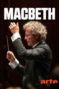Giuseppe Verdi: Macbeth – Salzburger Festspiele 2023 2023 one on netflix