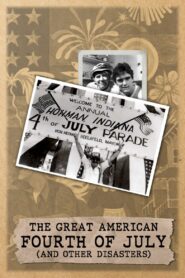 The Great American Fourth of July and Other Disasters 1982 one on netflix