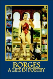 Borges: A Life in Poetry 1998 one on netflix