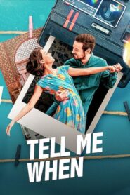 Tell Me When 2020 one on netflix