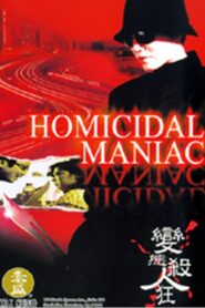 Homicidal Maniac 2000 one on netflix