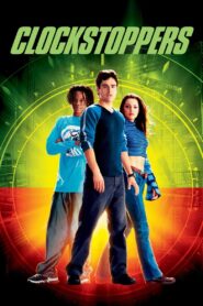 Clockstoppers 2002 one on netflix