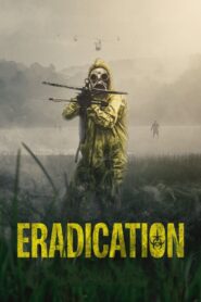 Eradication 2022 one on netflix