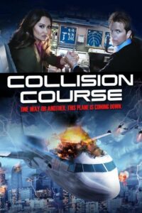 Collision Course 2012 one on netflix