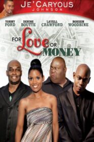 For Love or Money 2014 one on netflix