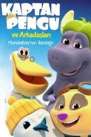 Kaptan Pengu ve Arkadaşları: Mandalina’nın Günlüğü 2020 one on netflix